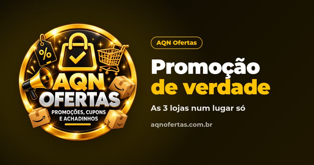 Anúncio da AQN Ofertas: promoção de verdade, as 3 lojas num lugar só